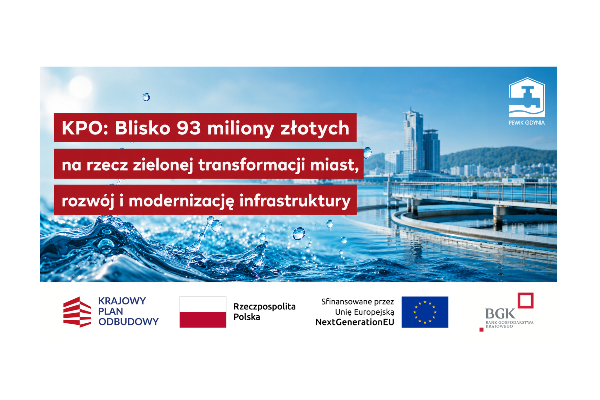 Blisko 93 mln zł dla PEWIK GDYNIA ze&nbsp;środków KPO