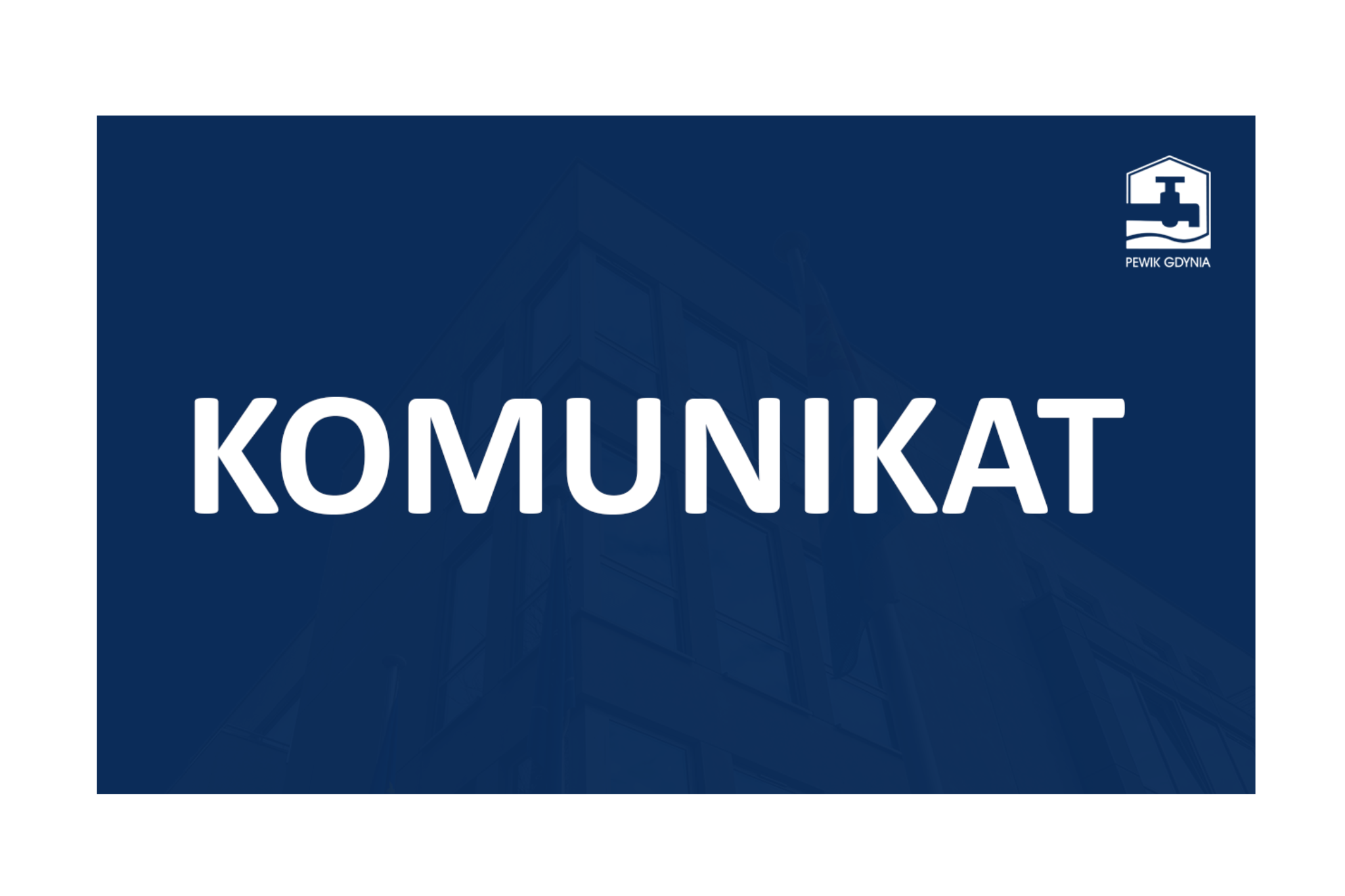 Informacja o&nbsp;pracy PEWIK GDYNIA w&nbsp;piątek, 14 sierpnia