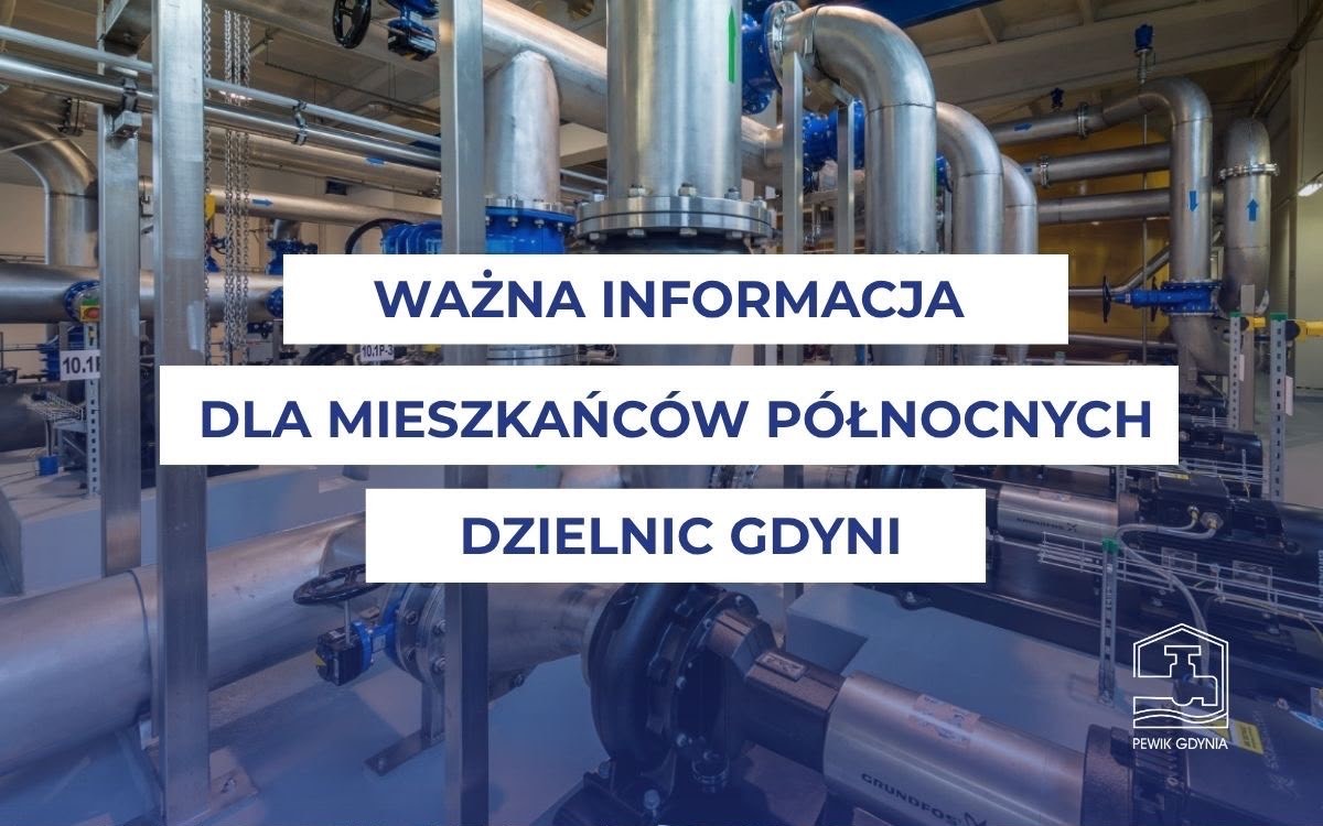 Ważna informacja dla mieszkańców północnych<br>dzielnic Gdyni. Planowane prace na&nbsp;sieci wodociągowej